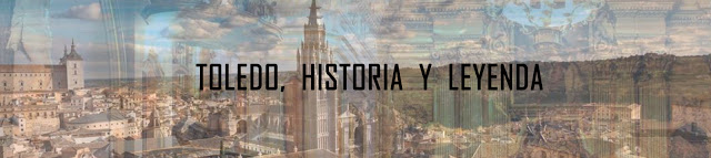 toledo historia leyenda